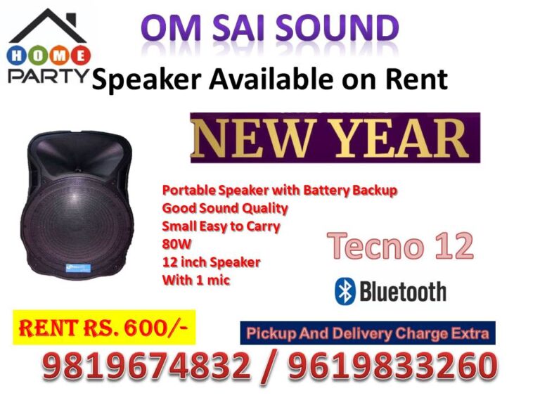 Techno 12 Speaker on rent party new year